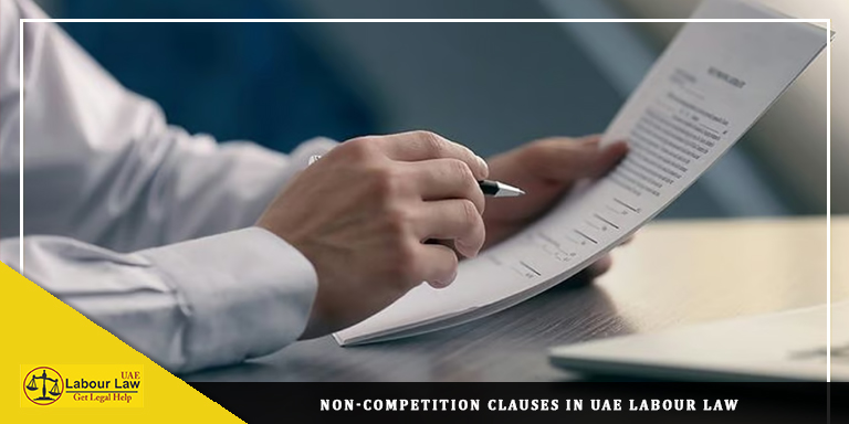 Non-Competition Clauses in UAE Labour Law 
